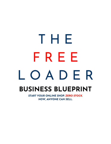 The Free Loader Business Blueprint (eBook)