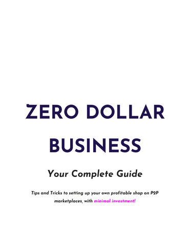 Zero Dollar Business: Your Complete Dropshipping Guide (eBook)